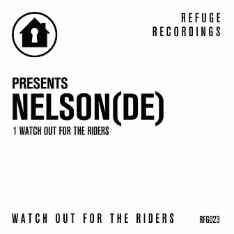 Watch out for the Riders by Nelson (DE)