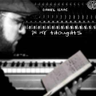 In My Thoughts by Daniel Isaac