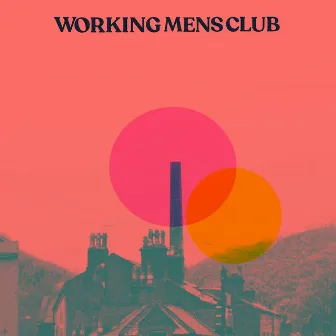 Bad Blood / Suburban Heights by Working Men's Club