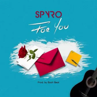 For You by Spyro