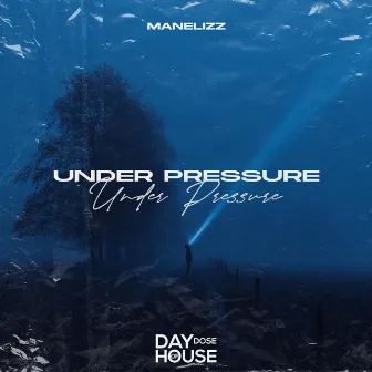 Under Pressure by Manelizz