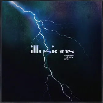 Illusions by 1991