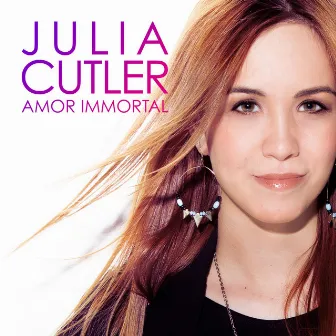 Amor Immortal by Julia Cutler