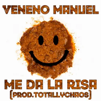 Me da la risa by Veneno Manuel