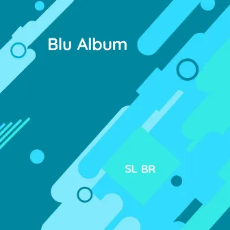 Blu Album by SL BR