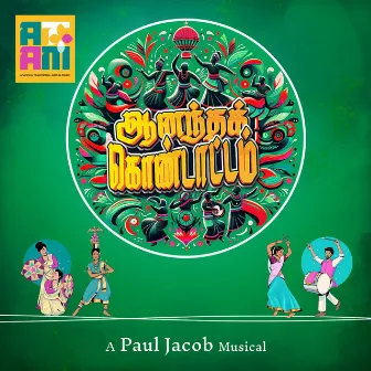 Anandha Kondaattam by Paul Jacob