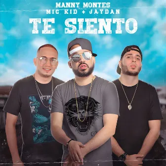 Te Siento by Mic Kid