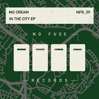 In The City E.P by Mo'Cream