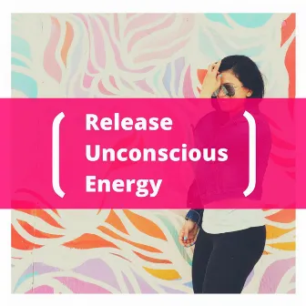 Release Unconscious Energy: Relaxing 852 Hz, Cleanse Destructive Energy, Let Go of Fear by Thetahealing