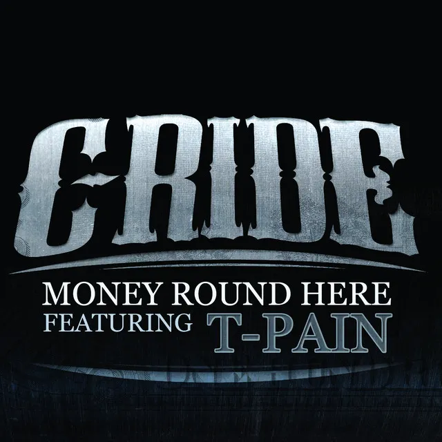 Money Round Here (feat. T-Pain)