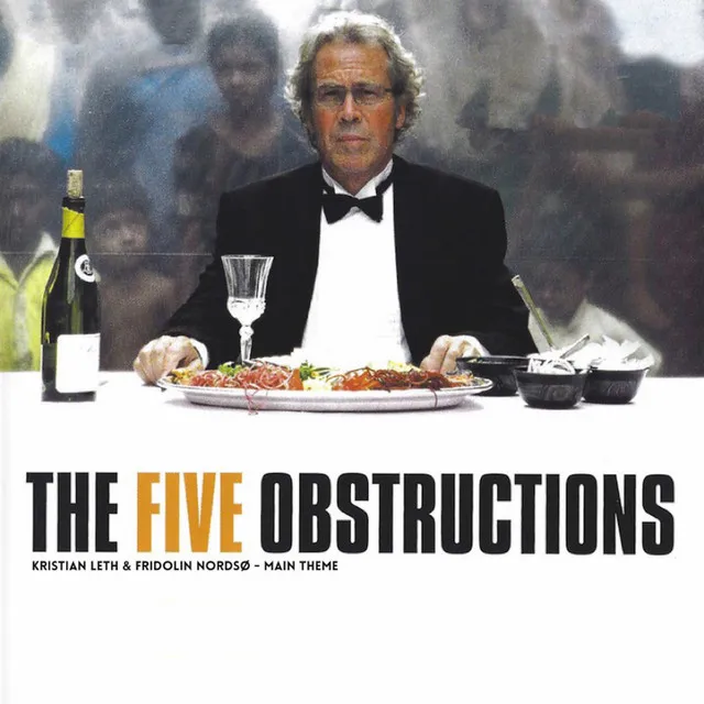 The Five Obstructions (Main Theme)