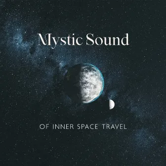 Mystic Sound of Inner Space Travel (Peaceful Sleeping Music, Cosmos Yoga Therapy, Energetic Pathways in the Body) by Deep Healing