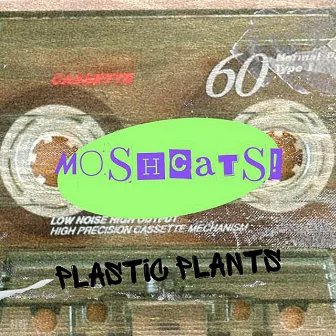 Plastic Plants by moshcats!