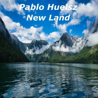 New Land (Deluxe Edition) by Pablo Huelsz