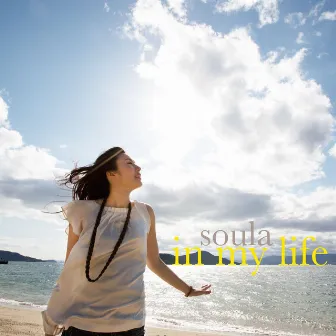 in my life by Soula