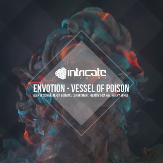 Vessel of Poison (The Remixes) by Envotion