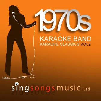 1970s Karaoke Classics Volume 2 by The 1970s Karaoke Band