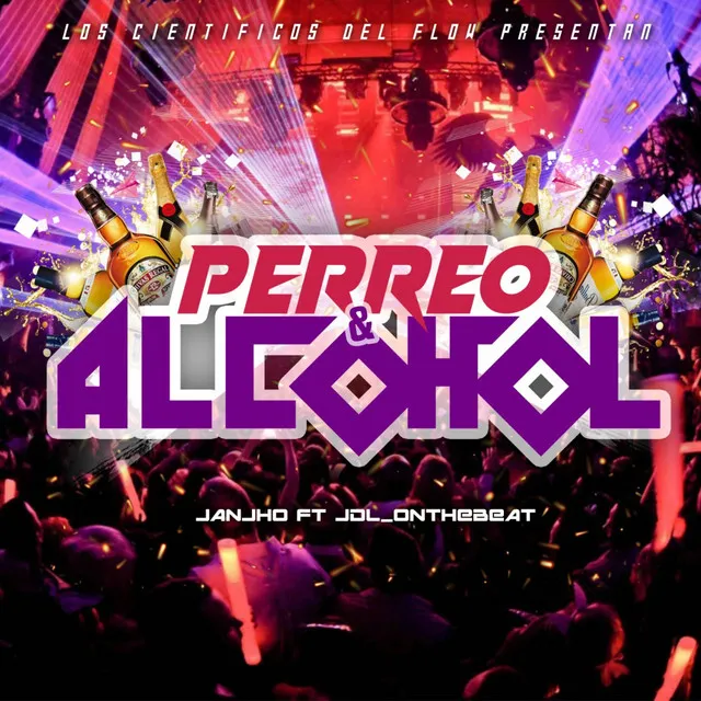 Perreo y Alcohol