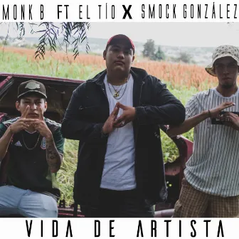 Vida de Artista by MONK B