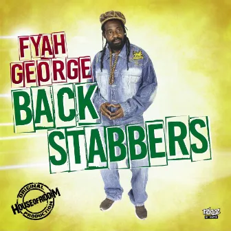 Back Stabbers by Fyah George