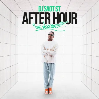 JUSEPH #34 AFTER HOUR THE MIXTAPE by DJ Saot ST