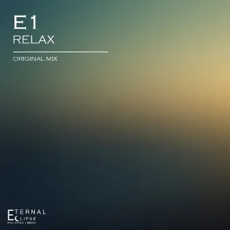 Relax by E-1