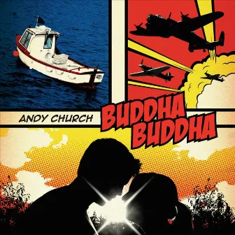 Buddha Buddha by Andy Church