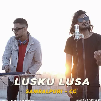 Lusku Lusa CG by DJ Shivarth