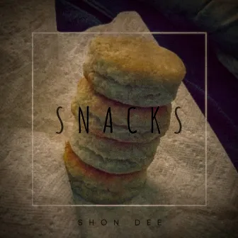 Snacks by Shon Dee