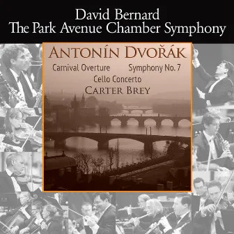 Dvořák: Carnival Overture, Symphony No. 7 & Cello Concerto by David Bernard