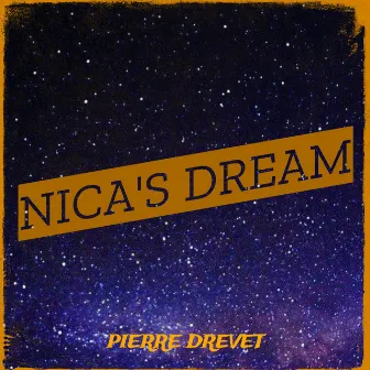 Nica's Dream by Pierre Drevet