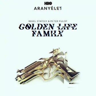 Golden Life Family by Nigel Stately