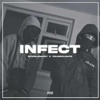 Infect by RCorLowkey