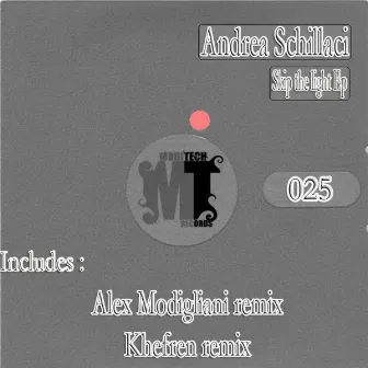 Skip The Light Ep by Andrea Schillaci