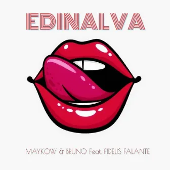 Edinalva by Maykow & Bruno