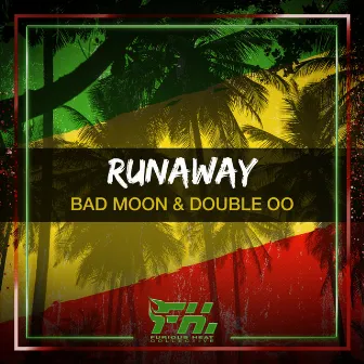 Runaway by Bad Moon