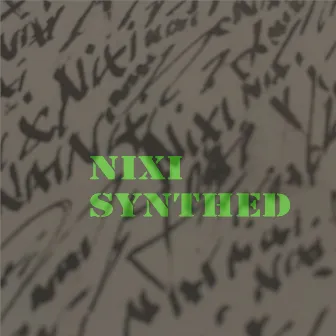 Synthed by Nixi