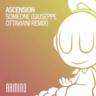 Someone (Giuseppe Ottaviani Remix) by Ascension