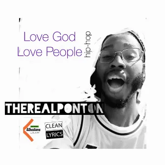 LoveGodLovePeople by Therealponton