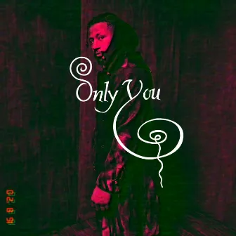 Only You by Y.S.A