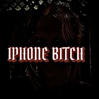 IPHONE BITCH (2022) by young ka$per