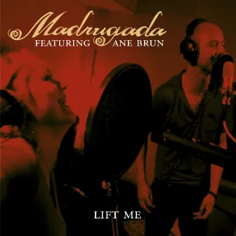 Lift Me by Madrugada