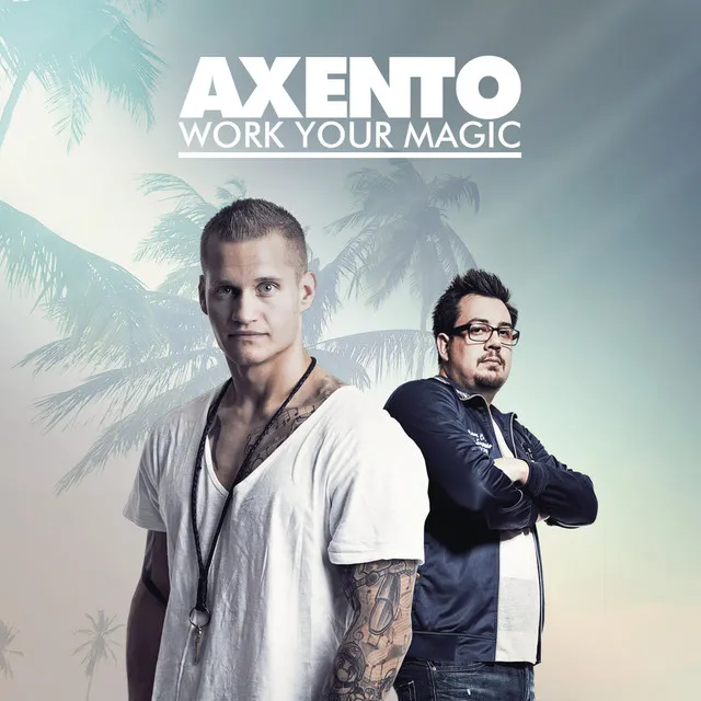 Work Your Magic - Radio edit