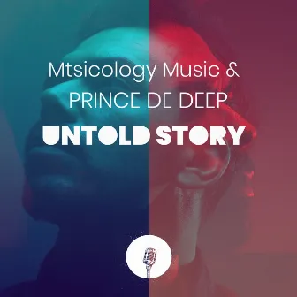 Untold Story by Prince De Deep