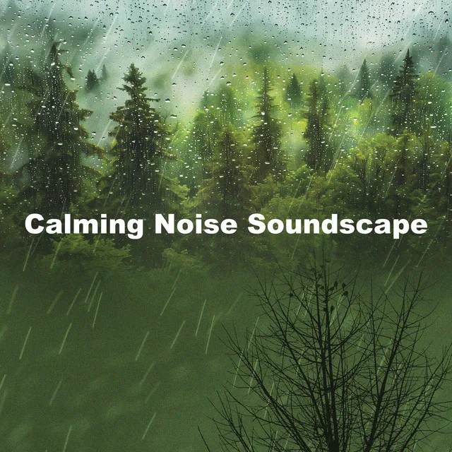 Calming Noise Soundscape