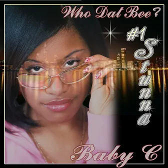 Who Dat Bee #1 Stunner by Baby C