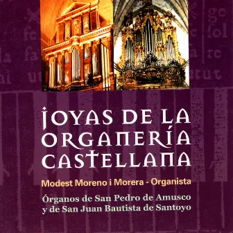 Joyas De La Organeria Castellama by Modest Moreno i Morera