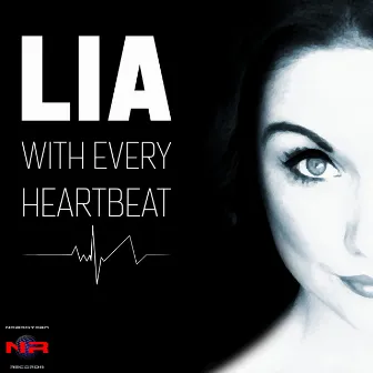 With Every Heartbeat by Lia