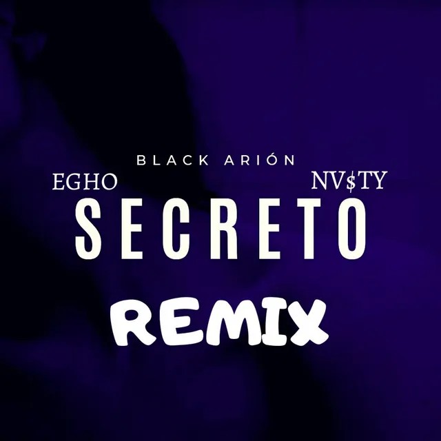 Secreto Remix - Remix