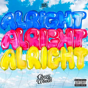 Alright by Chevy Woods